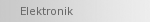 Elektronik